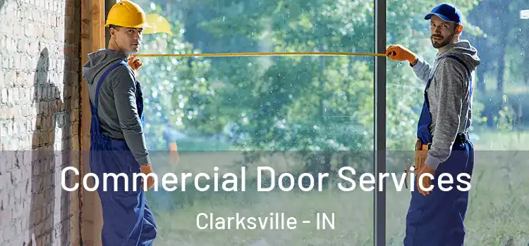  Commercial Door Services Clarksville - IN