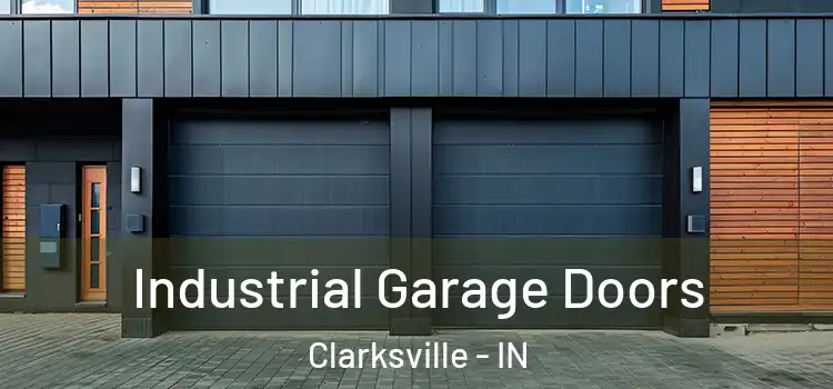  Industrial Garage Doors Clarksville - IN