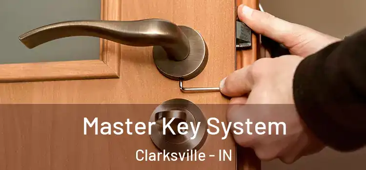  Master Key System Clarksville - IN