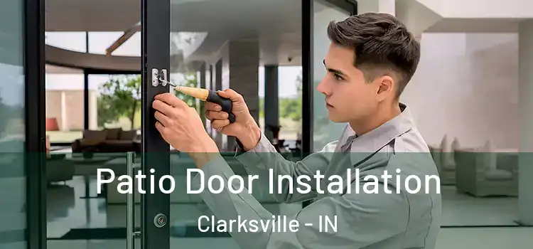  Patio Door Installation Clarksville - IN
