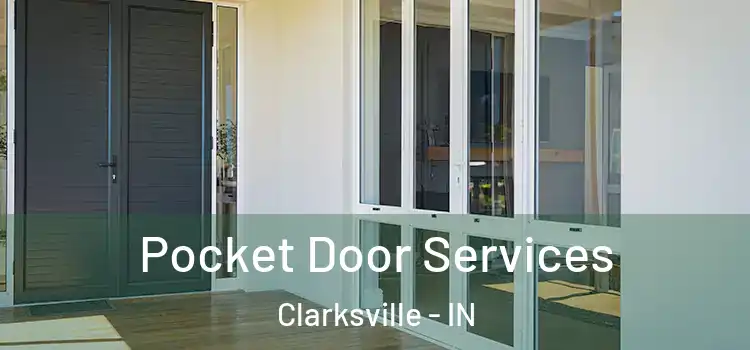  Pocket Door Services Clarksville - IN