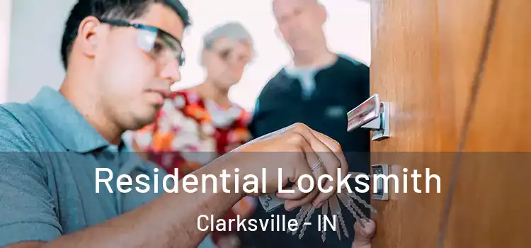 Residential Locksmith Clarksville - IN