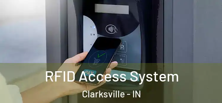  RFID Access System Clarksville - IN
