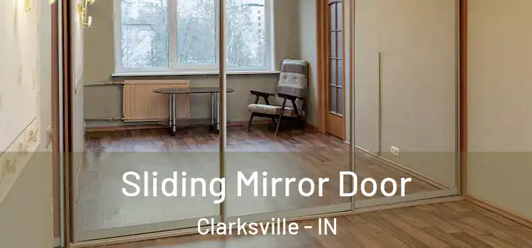  Sliding Mirror Door Clarksville - IN