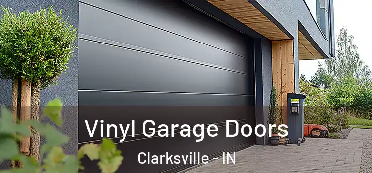  Vinyl Garage Doors Clarksville - IN
